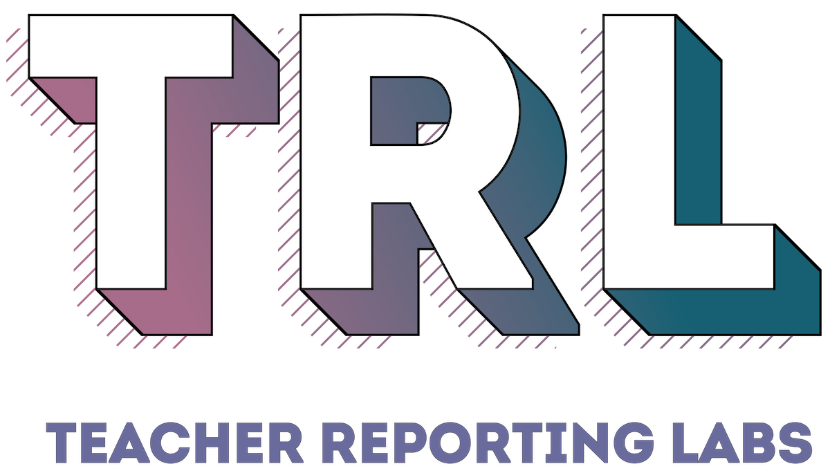Teacher Reporting Labs